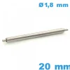Tige pour Bracelet de Montre 20 mm diamètre 1,8 mm qualité Suisse
