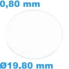 Verre Saphir de montre Plat Circulaire 19,8 mm épaisseur 0,80 mm résistant aux rayures