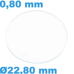 Verre Saphir de montre Plat Rond 22,80 mm épaisseur 0,80 mm inrayable