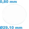 Verre Saphir 29,10 mm pour montre Circulaire Plat épaisseur 0,80 mm résistant aux rayures